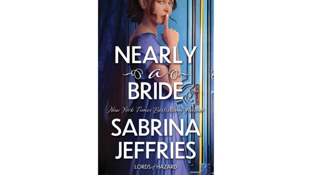 Nearly a Bride by Sabrina Jeffries - Kensington