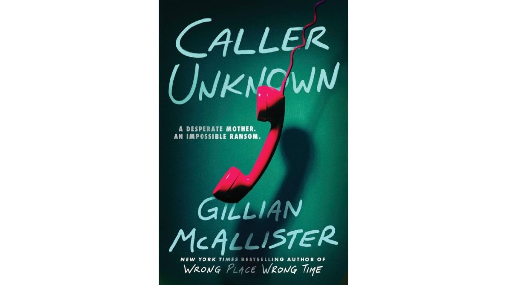 Caller Unknown by Gillian McAllister