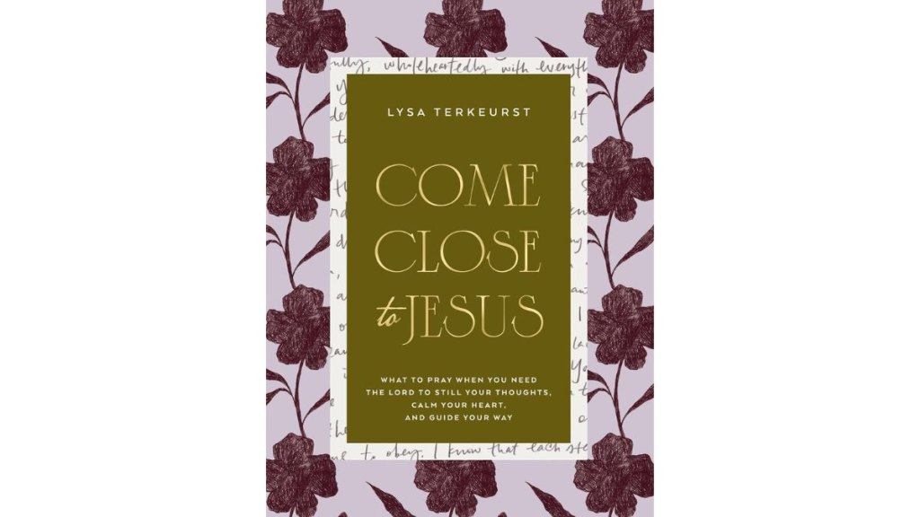 Come Close to Jesus - Thomas Nelson