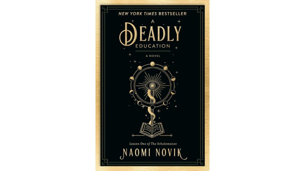 Deadly Education by Naomi Novik