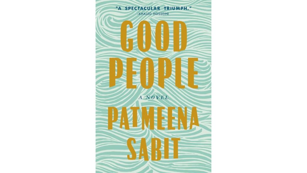 Good People by Patmeena Sabit