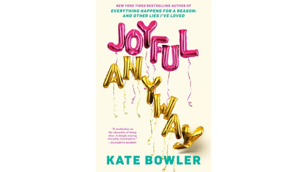 Joyful Anyway - The Dial Press
