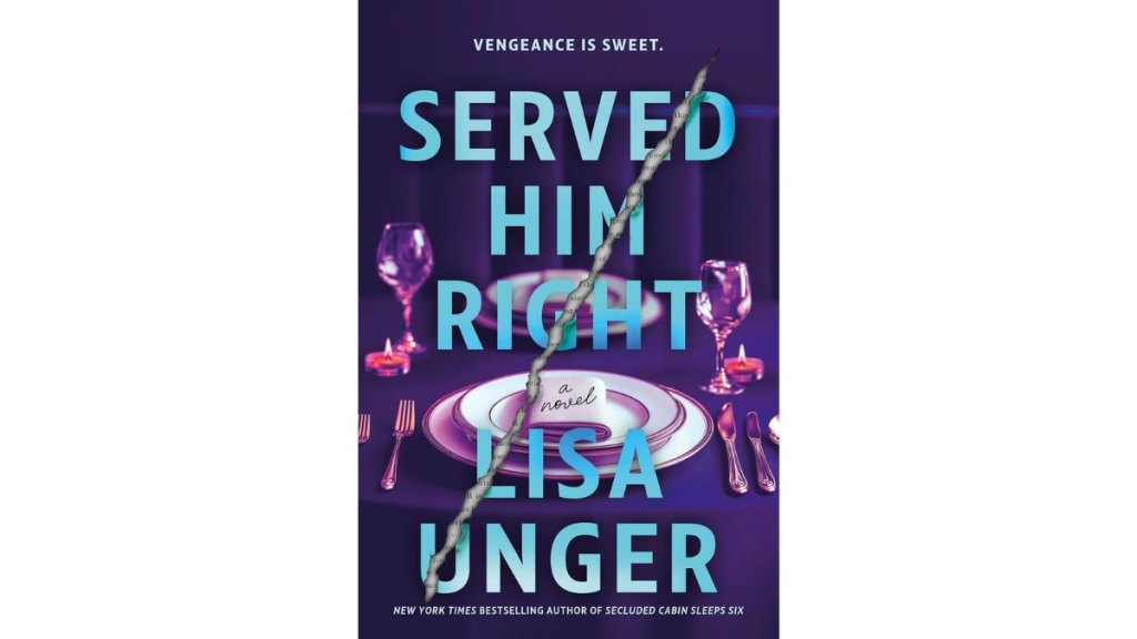 Served Him Right by Lisa Unger