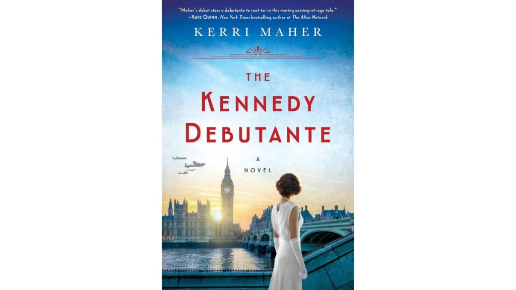 The Kennedy Debutante by Kerri Maher - Berkley
