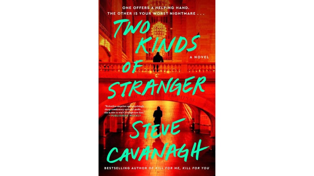 Two Kinds of Stranger by Steve Cavanagh