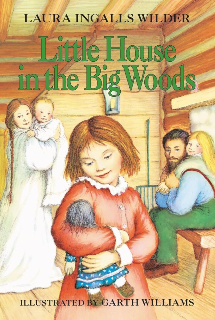 Book cover of The Little House in the Big Woods