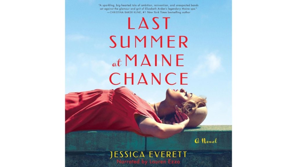 Last Summer at Maine Chance by Jessica Everett - Sourcebooks
