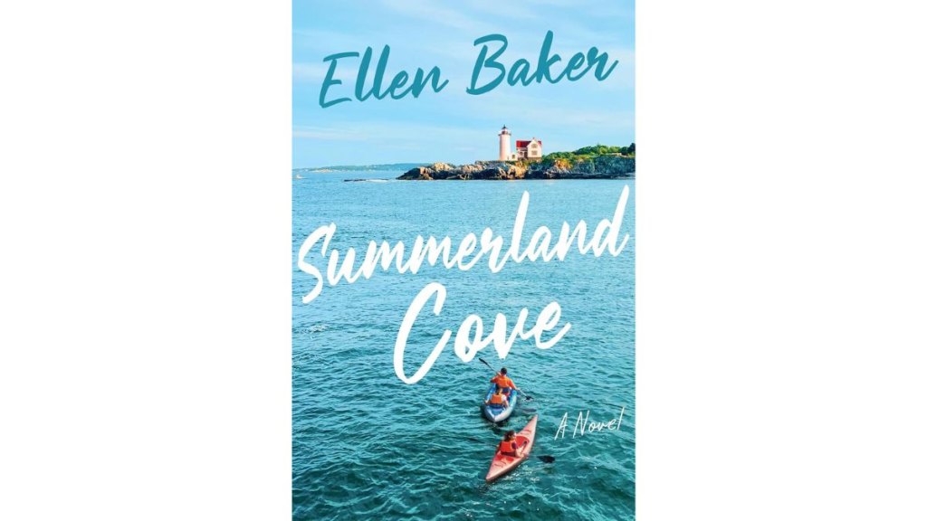 Summerland Cove by Ellen Baker - Mariner Books