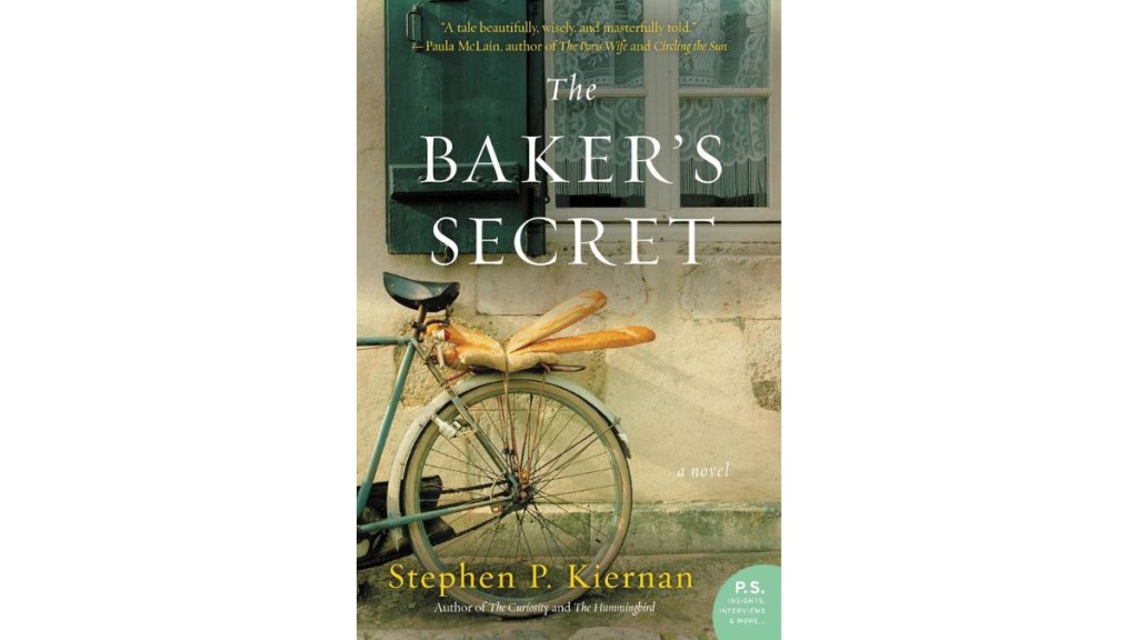 The Bakers Secret by Stephen P Kiernan - William Morrow