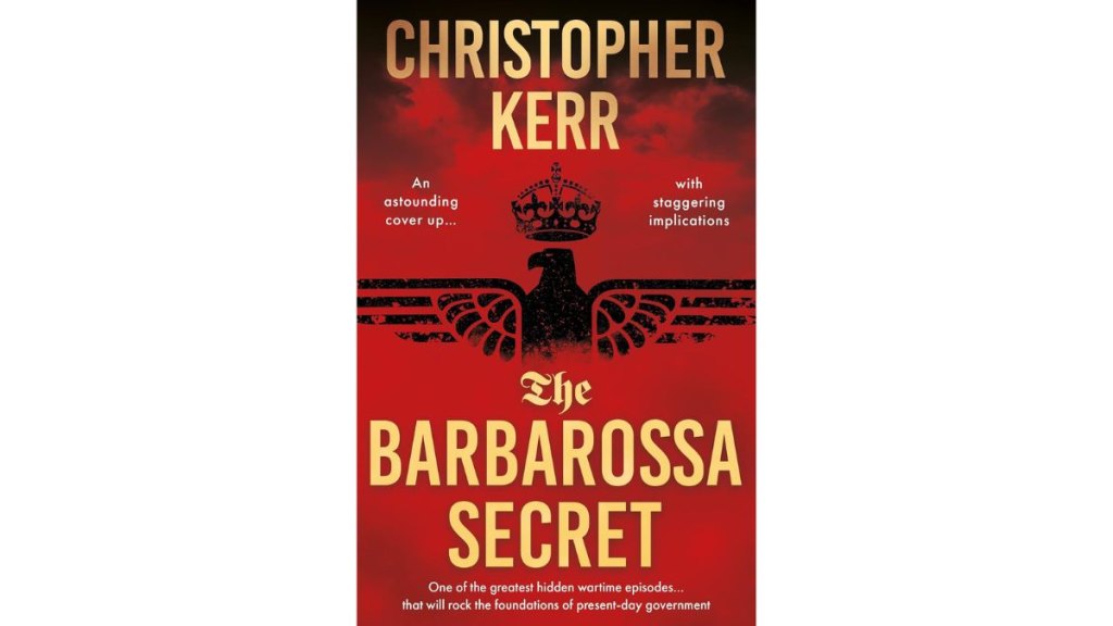 The Barbarossa Secret by Christopher Kerr - The Book Guild Ltd