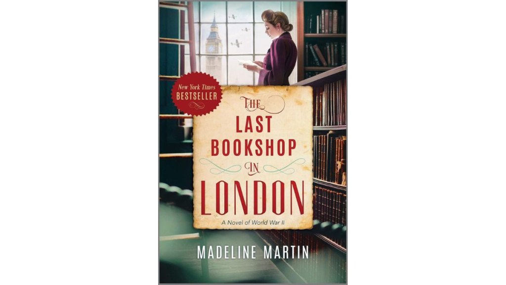 The Last Bookshop in London by Madeline Martin - Hanover Square Press