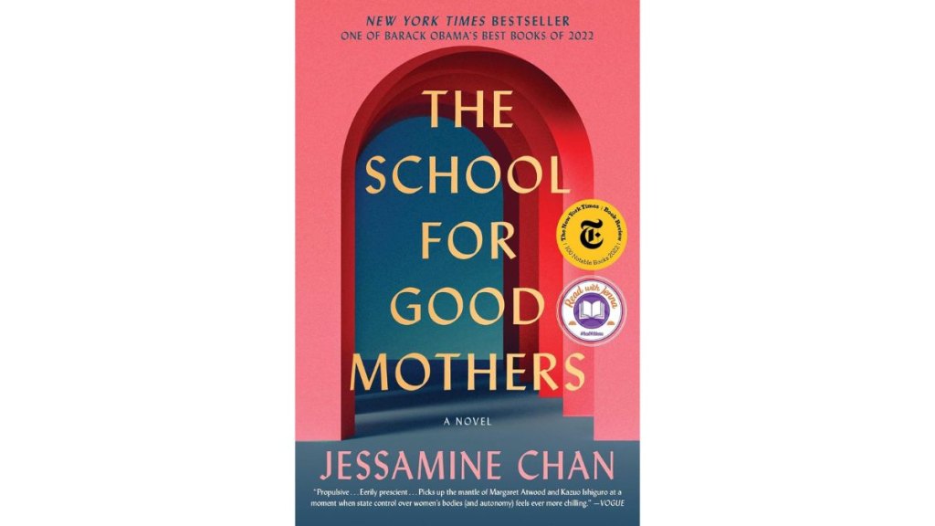 The School for Good Mothers by Jessamine Chan - 37 Ink