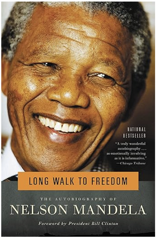 Long Walk to Freedom by Nelson Mandela