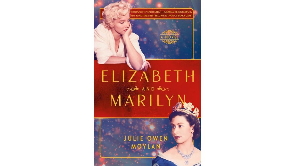 Elizabeth and Marilyn by Julie Owen Moylan - Ballantine Books
