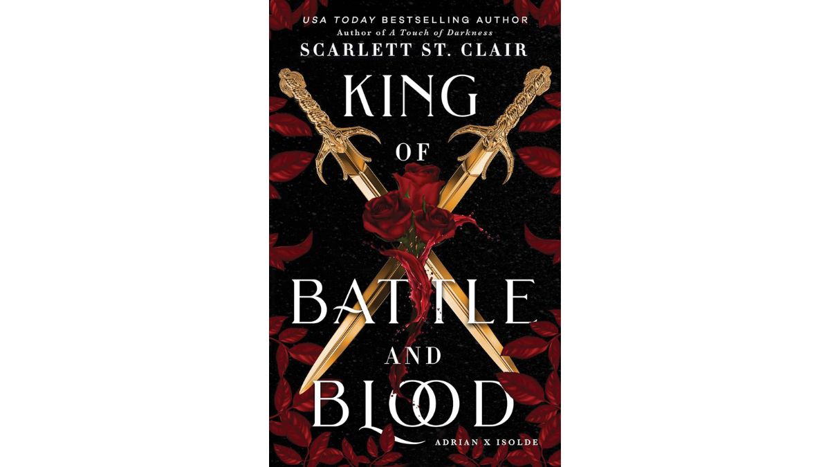 King of Battle and Blood by Scarlett St Clair - Bloom Books
