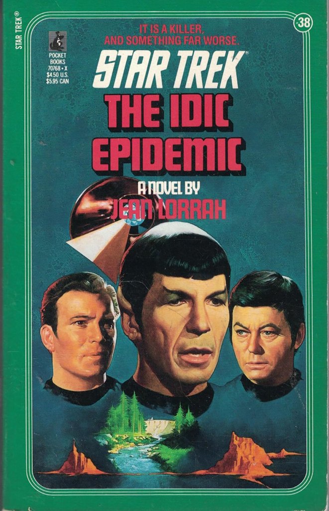 Star Trek - The IDIC Epidemic