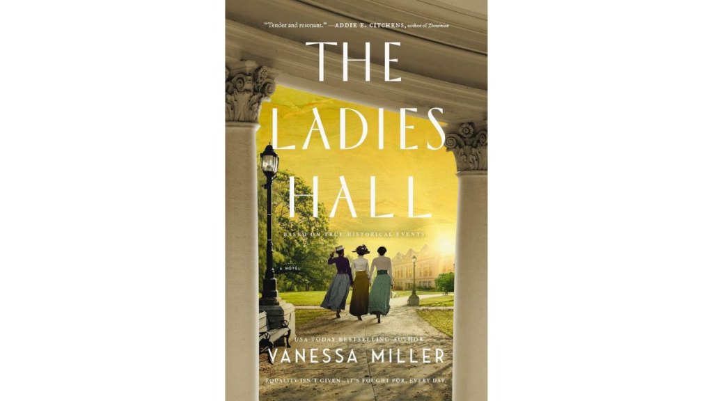 The Ladies Hall by Vanessa Miller - Thomas Nelson