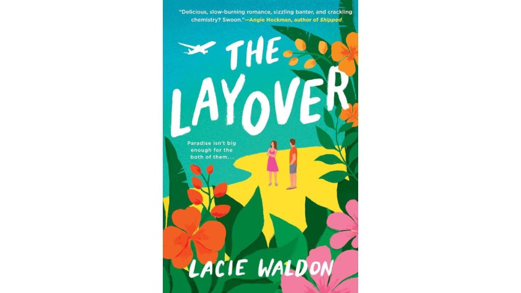 The Layover by Lacie Waldon - Putnam