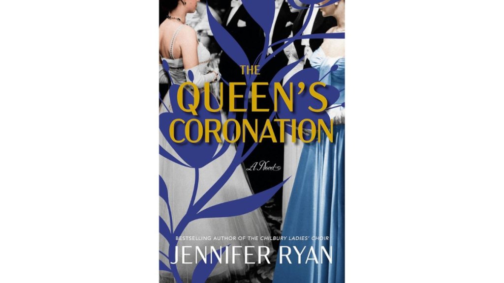 The Queens Coronation by Jennifer Ryan - Ballantine Books