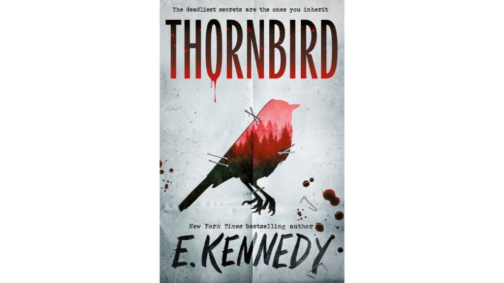 Thornbird by E Kennedy - Delacorte Press