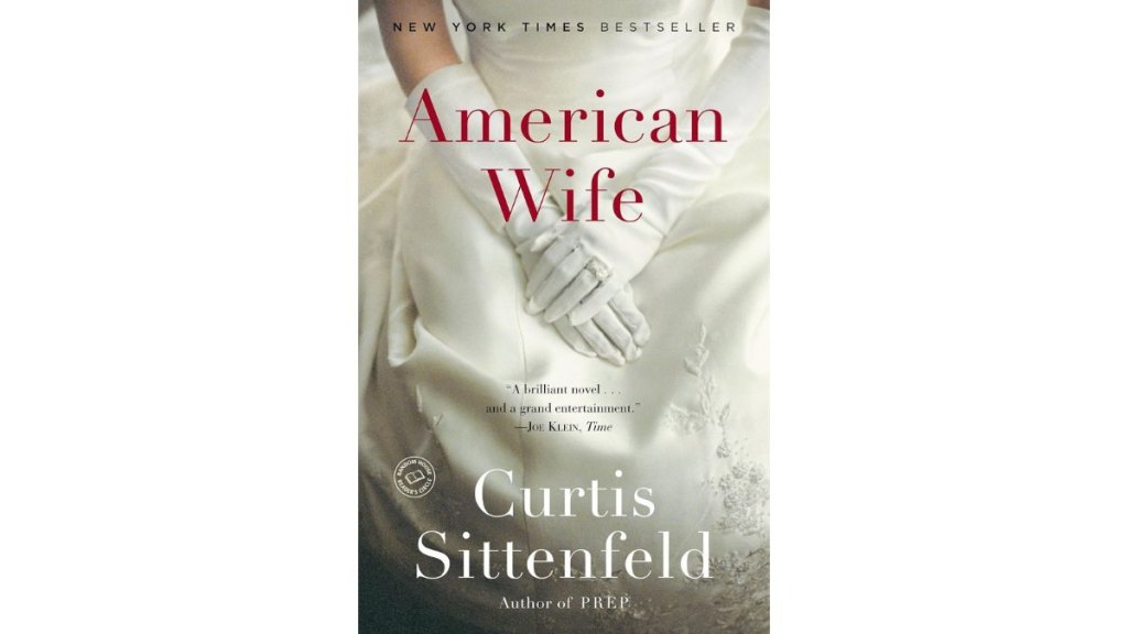 American Wife by Curtis Sittenfeld - Random House