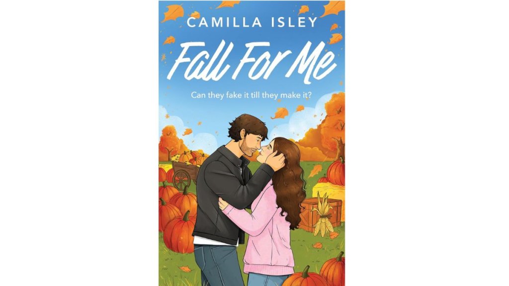 Fall for Me by Camilla Isley - Boldwood Books