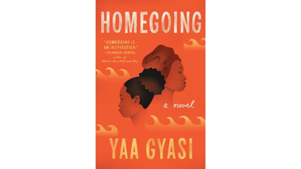 Homegoing by Yaa Gyasi - Vintage