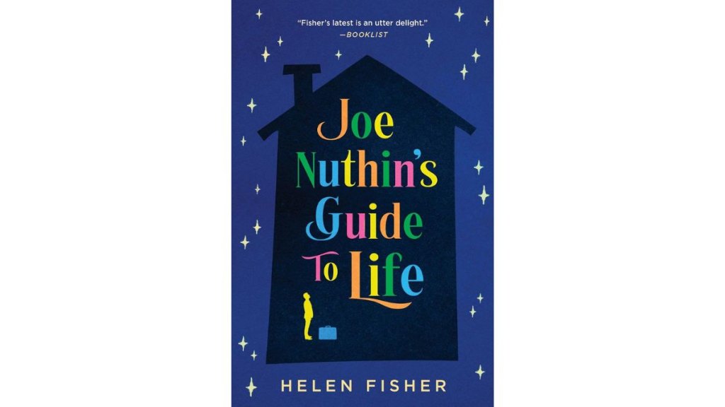 Joe Nuthins Guide to Life by Helen Fisher - Gallery Books