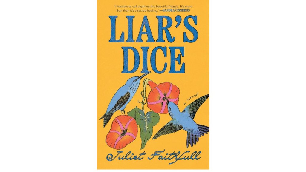 Liars Dice by Juliet Faithfull