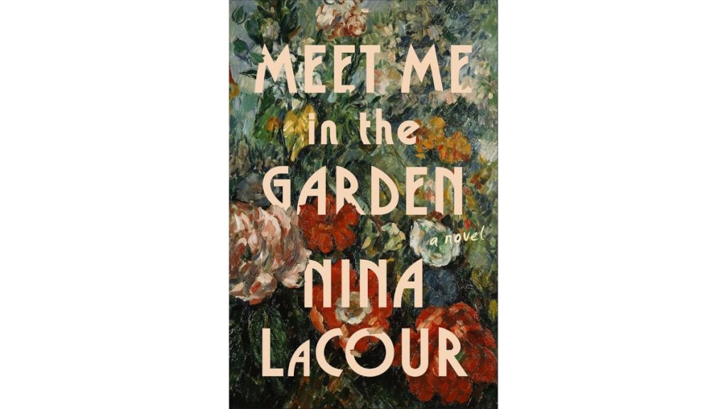 Meet Me in the Garden by Nina LaCour - Flatiron Books