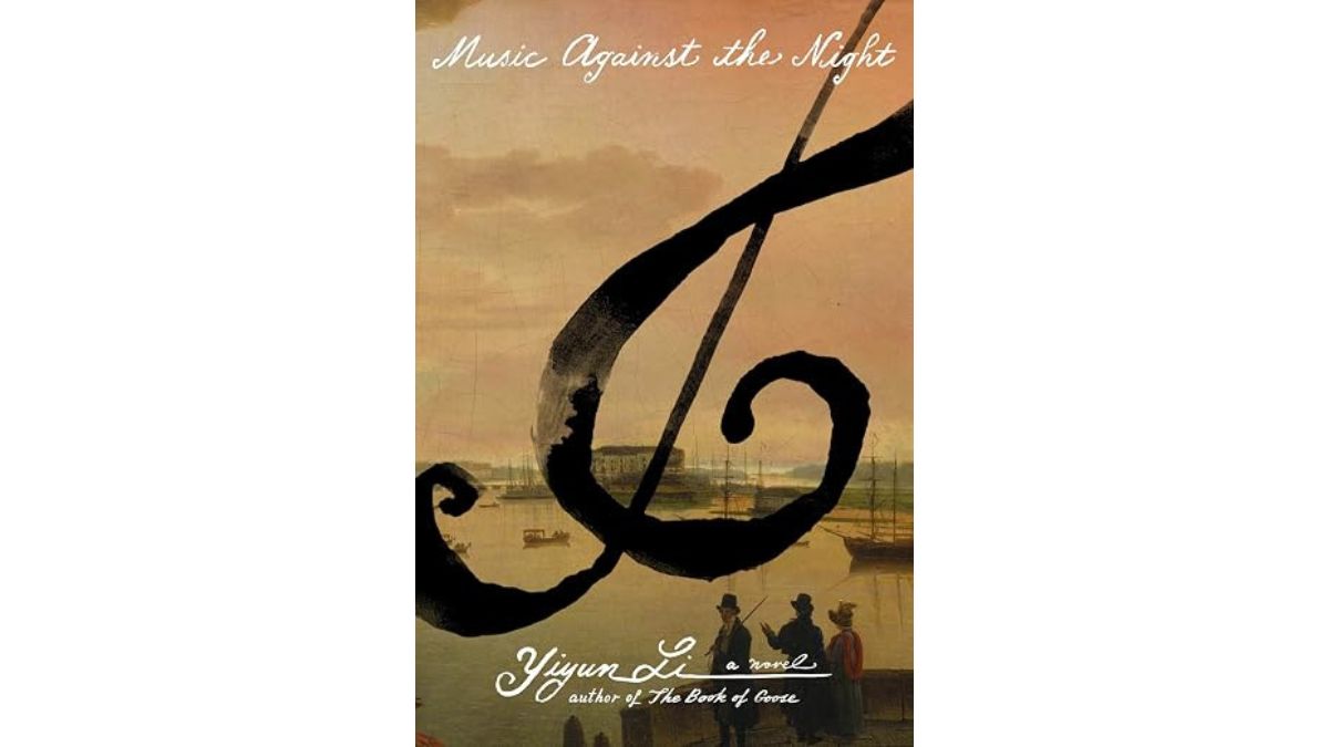 Music Against the Night by Yiyun Li - Farrar Straus and Giroux