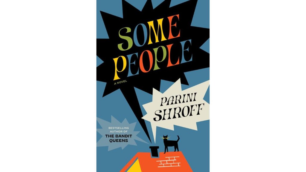 Some People by Parini Shroff - Ballantine Books