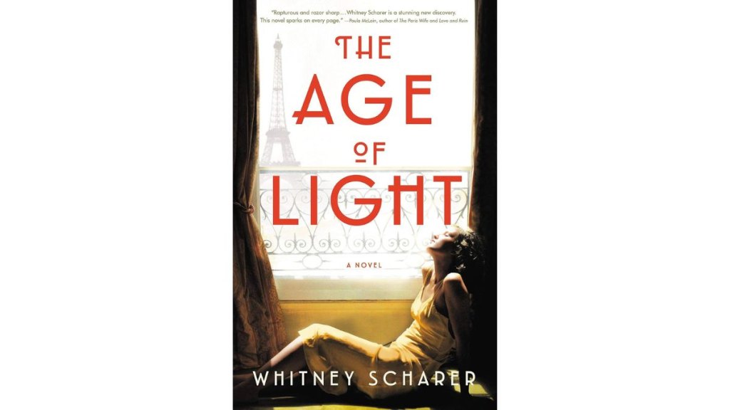 The Age of Light by Whitney Scharer - Little Brown and Company