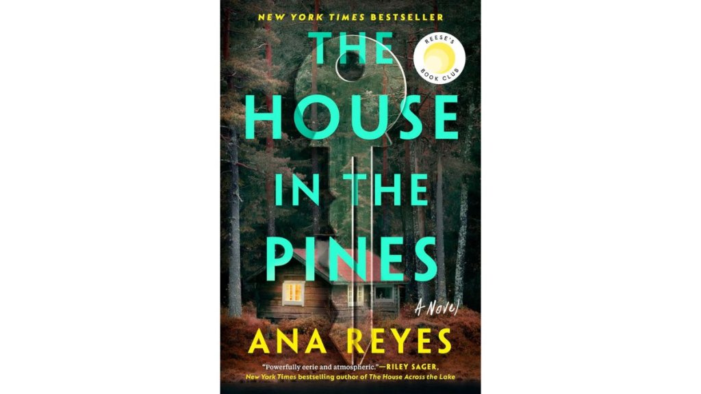 The House in the Pines by Ana Reyes - Dutton