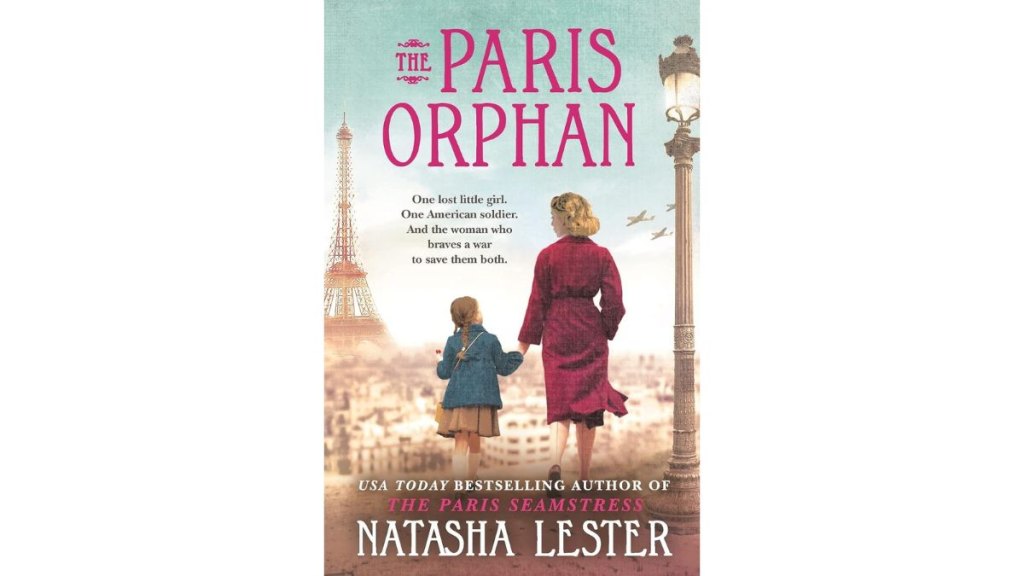 The Paris Orphan by Natasha Lester - Forever