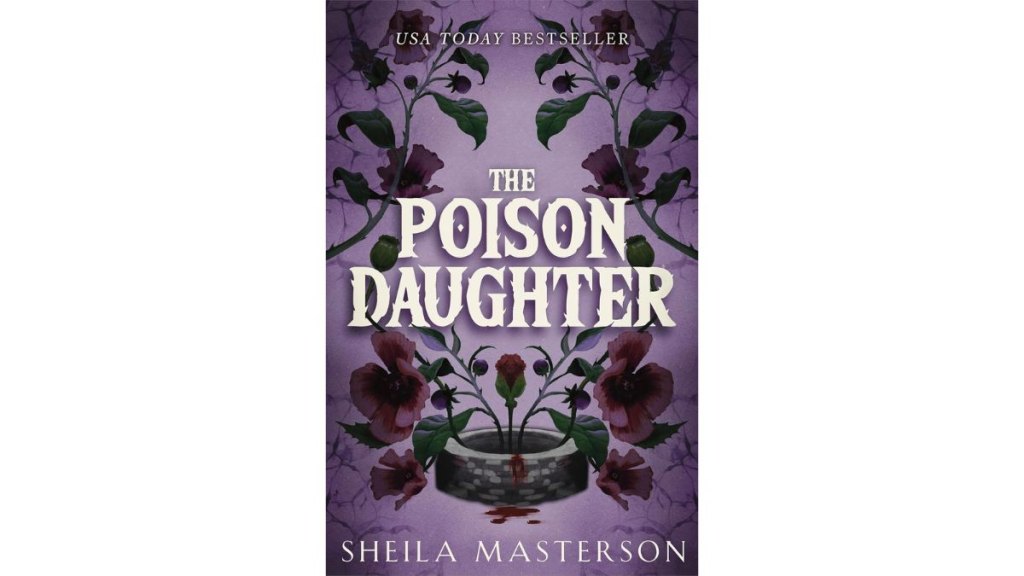 The Poison Daughter by Sheila Masterson - Slowburn