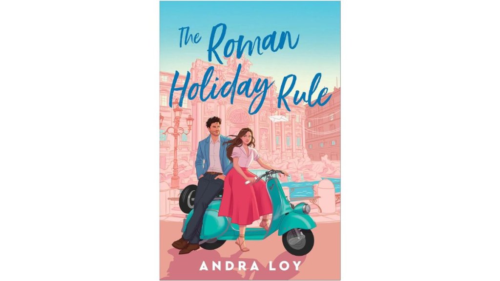 The Roman Holiday Rule by Andra Loy - Haven