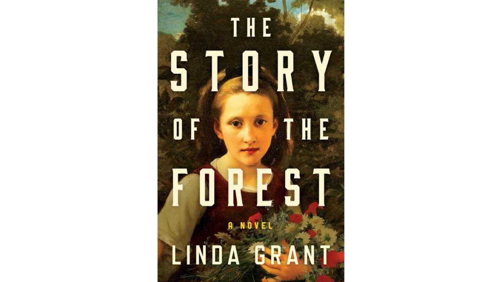 The Story of the Forest by Linda Grant