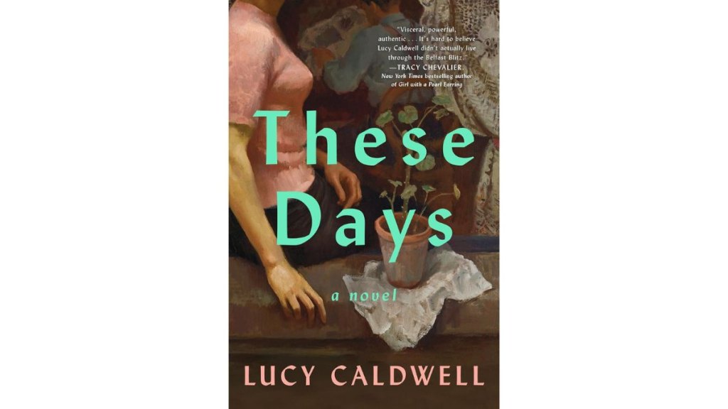 These Days by Lucy Caldwell