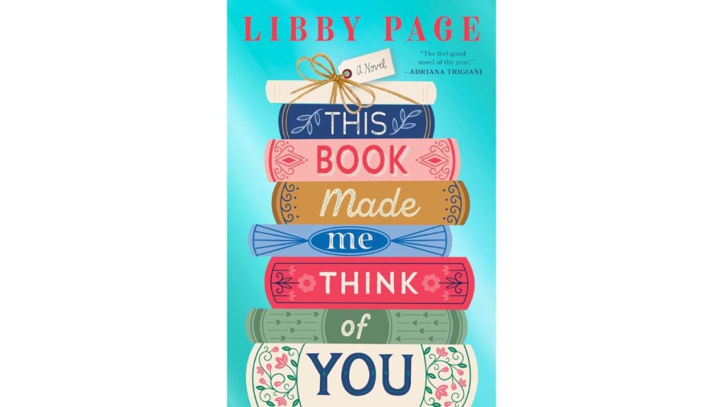 This Book Made Me Think of You by Libby Page - Berkley