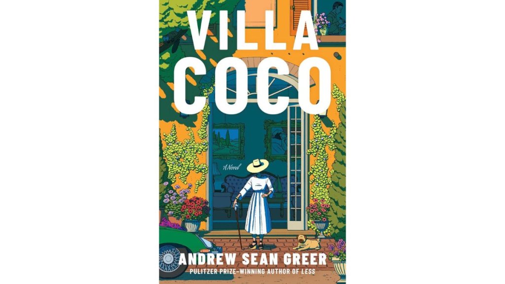 Villa Coco by Andrew Sean Greer - Doubleday