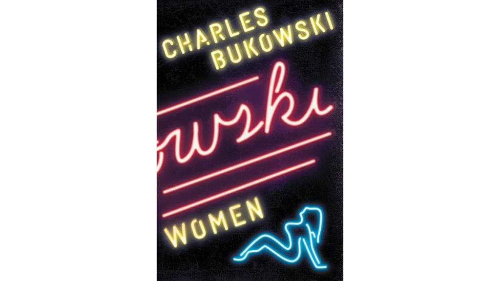 Women by Charles Bukowski - Ecco
