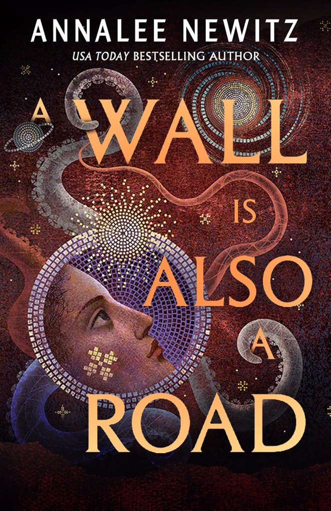 'A Wall is Also a Road'