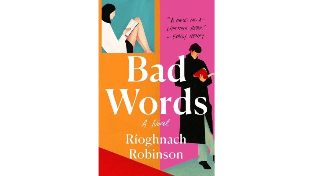 Bad Words by Rioghnach Robinson - St Martins Press