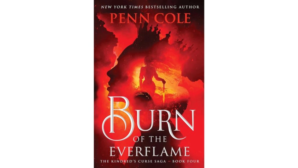 Burn of The Everflame by Penn Cole - Atria