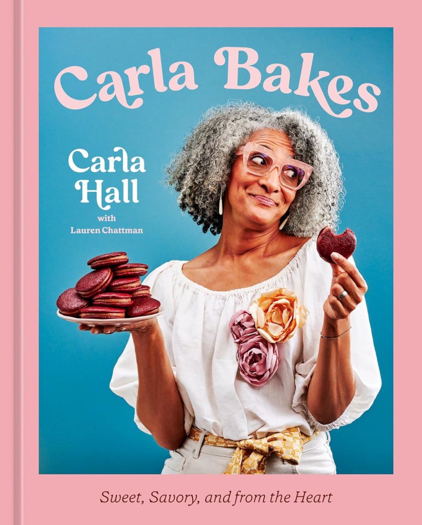 Carla Bakes by Carla Hall