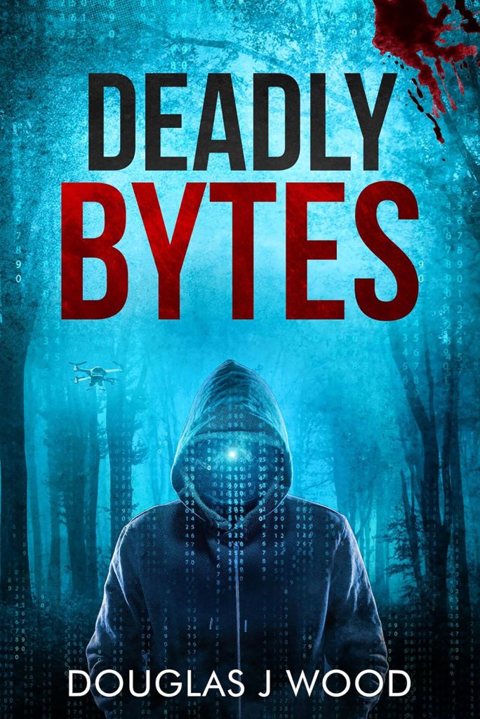 'Deadly Bytes'
