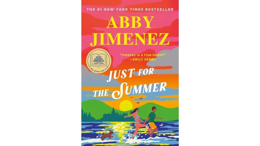 Just For The Summer by Abby Jimenez - Forever