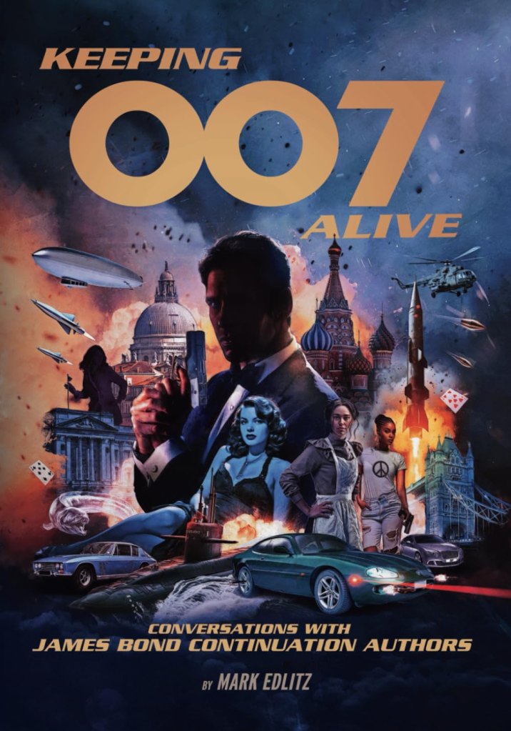 Mark Edlitz' 'Keeping 007 Alive'