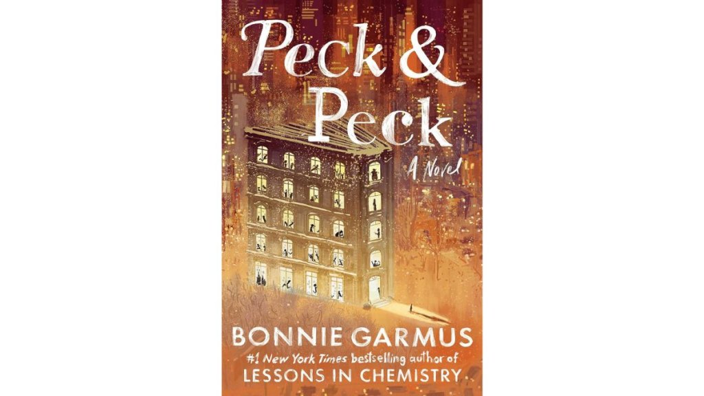 Peck and Peck by Bonnie Garmus - Scribner